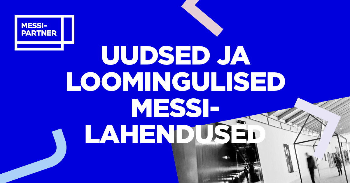 MESSIPARTNER – Uudsed ja loomingulised messilahendused